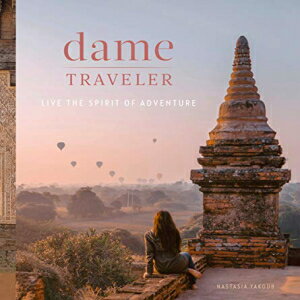 ν Hardcover, Dame Traveler: Live the Spirit of Adventure