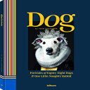 洋書 Hardcover, Dog: Portraits of Eighty-Eight Dogs and one Little Naughty Rabbit (Photography)