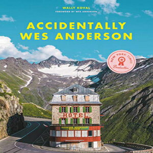 洋書 Voracious Hardcover, Accidentally Wes Anderson