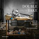 洋書 Hardcover, Double Take: The World's Most Iconic Photographs Meticulously Re-created in Miniature