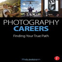 洋書 Routledge Paperback, Photography Careers: Finding Your True Path(3)