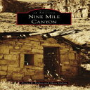 洋書 Arcadia Publishing Paperback, Nine Mile Canyon (Images of America)(3)