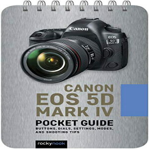 洋書 Spiral-bound, Canon EOS 5D Mark IV: Pocket Guide (The Pocket Guide Series for Photographers)