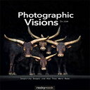 洋書 Paperback, Photographic Visions: Inspiring Images and How They Were Made(3)
