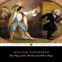 洋書 Paperback, The Way of the World and Other Plays (Penguin Classics)