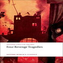 洋書 Paperback, Four Revenge Tragedies: (The Spanish Tragedy, The Revenger's Trage...