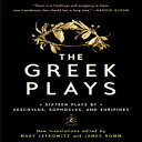 洋書 The Greek Plays: Sixteen Plays by Aeschylus, Sophocles, and Euripides (Modern Library Classics)