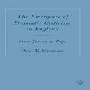 洋書 Hardcover, The Emergence of Dramatic Criticism in England: From Jonson to Pope