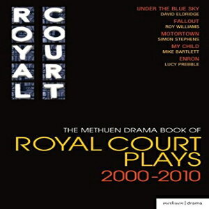 Glomarket㤨ν Paperback, The Methuen Drama Book of Royal Court Plays 2000-2010: Under the Blue Sky; Fallout; Motortown; My Child; Enron (Play AnthologiesפβǤʤ8,879ߤˤʤޤ