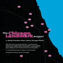 洋書 Paperback, The Chicago Landmark Project: 12 World Premiere Plays about Chicag...