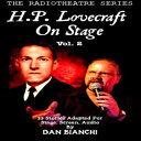 m Paperback, H.P. Lovecraft On Stage Vol.2: 25 Stories Adapted For Stage, Screen, Audio (The Radiotheatre Series) (Volume 2)