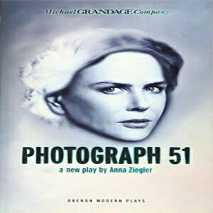 ν Paperback, Photograph 51 (Oberon Modern Plays)