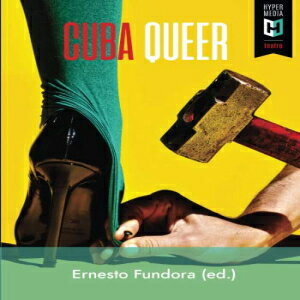 m Cuba Queer: 27 textos para el teatro (Spanish Edition)