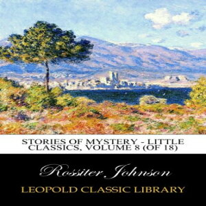 ν Paperback, Stories of Mystery - Little Classics, Volume 8 (of 18)