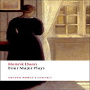 洋書 Oxford University Press Paperback, Four Major Plays: Doll's House; Ghosts; He...
