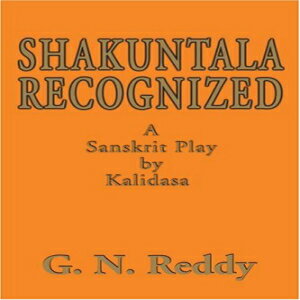 洋書 Shakuntala Recognized: A Sanskrit Play by Kalidasa