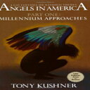 洋書 Angels in America, Part One: Millennium Approaches