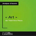 洋書 PRIMENTO Paperback, « Art » de Yasmina Reza: Approfondissez votre lecture des romans classiques et modernes avec Profil-Litteraire.fr (Analyse approfondie) (French Edition)