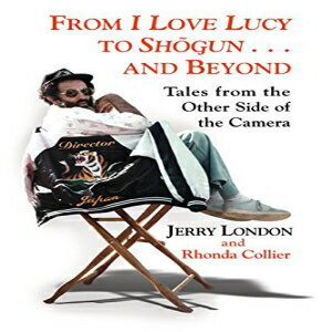 洋書 Paperback, From I Love Lucy to Shogun and Beyond: Tales from the Other Side of the Camera