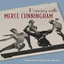 洋書 Paperback, Dancing with Merce Cunningham