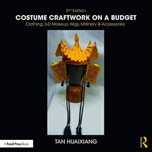 楽天Glomarket洋書 Paperback, Costume Craftwork on a Budget: Clothing, 3-D Makeup, Wigs, Millinery & Accessories