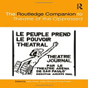 洋書 Hardcover, The Routledge Companion to Theatre of the Oppressed (Routledge Companions)(3)