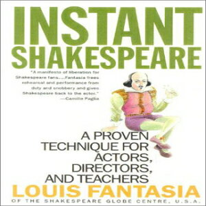 洋書 Instant Shakespeare: A Proven Technique for Actors, Directors, and Teachers