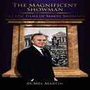 洋書 Paperback, The Magnificent Showman the Epic Films of Samuel Bronston