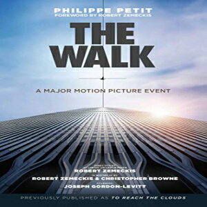 洋書 Paperback, The Walk: Previously published as To Reach The Clouds