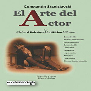 洋書 Paperback, Constn Stanislavski: El arte del actor: Principios técnicos para su formación (Spanish Edition)