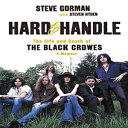 洋書 Hachette Books Paperback, Hard to Handle: The Life and Death of the Black Crowes--A Memoir(3)