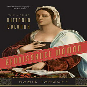 ν Paperback, Renaissance Woman: The Life of Vittoria Colonna