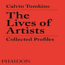 洋書 Phaidon Press Hardcover, The Lives of Artists: Collected Profiles