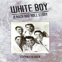 洋書 Paperback, White Boy A Rock and Roll Story