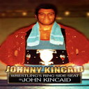 洋書 AuthorHouse Paperback, Johnny Kincaid: Wrestling's Ring Side Seat