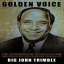 洋書 AuthorHouse Paperback, Golden Voice: The Autobiography of Halls of Fame Radio...