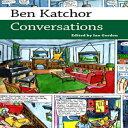 洋書 Paperback, Ben Katchor: Conversations (Conversations with Comic Artists Serie...