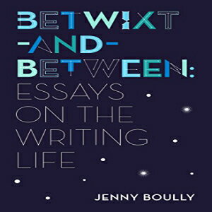 ν Paperback, Betwixt-and-Between: Essays on the Writing Life