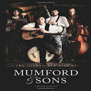 ν Paperback, The Incredible Rise of Mumford &Sons