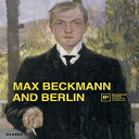 洋書 Beckmann Max Paperback, Max Beckmann and Berlin