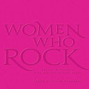 m Hardcover, Women Who Rock: Bessie to Beyonce. Girl Groups to Riot Grrrl.