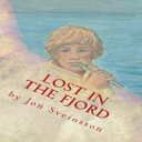 洋書 Lost in the Fjord: The Adventures of Two Icelandic Boys