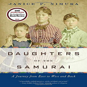 洋書 Daughters of the Samurai: A Journey from East to West and Back