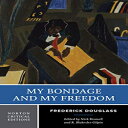 洋書 Paperback, My Bondage and My Freedom (First Edition) (Norton Critical Editions)(3)