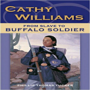 ν Stackpole Books Paperback, Cathy Williams: From Slave to Buffalo So...