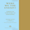 洋書 Routledge Paperback, Were We The Enenmy? Americ ...