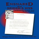 洋書 Paperback, Ensnared in a Spider's Web, A World War II POW Held by the Japanese