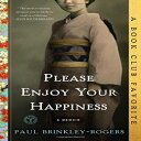 洋書 Touchstone Paperback, Please Enjoy Your Happiness: A Memoir