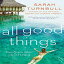 ν All Good Things: From Paris to Tahiti: Life and Longing