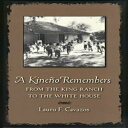 Glomarket㤨ν Paperback, A Kineño Remembers: From the King Ranch to the White House (Perspectives on South Texas, Sponsored by Texas A&m UniversiפβǤʤ4,956ߤˤʤޤ